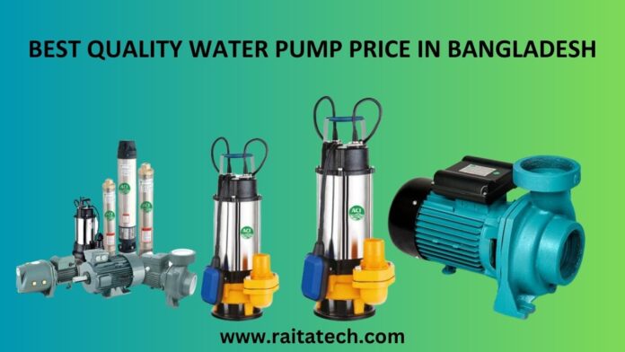 Best Quality Water Pump Price In Bangladesh